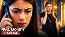 Gelin Dizisi 4. Sezon 482. Bölüm Fragmanı  | 9 Ekim Cuma @GelinDizisi​