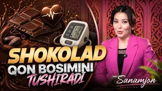 Shokolad qon bosimini tushiradi | Sanamjon (08.08.2026)