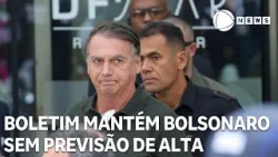 Boletim mantém Bolsonaro sem previsão de alta após médico indicar saída na sexta