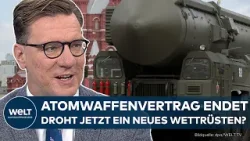 NEW START: Atomwaffenvertrag endet! – Droht jetzt das nukleare Wettrüsten?
