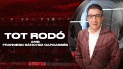 Tot Rodó | El Girona FC empata a Tenerife