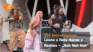 Loona x Felix Harrer x Rednex – "Nah Neh Nah" | ZDF-Fernsehgarten