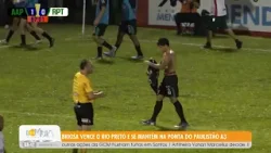 Briosa vence o Rio Preto e se mantém na ponta do Paulistão A3 - 12/03/26