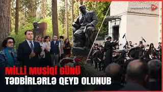 Milli Musiqi Günü: Üzeyir Hacıbəylinin sənət irsinə ehtiram