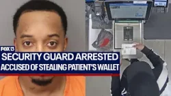Florida hospital security guard accused of stealing patient’s wallet goes on Walmart shopping spree