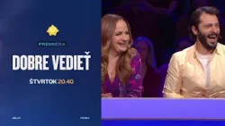 DOBRE VEDIEŤ (9.4.2026 o 20:40 na JOJke)