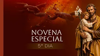 Day 5 Special Deliverance - Novena of the Sons and Daughters of Saint Joseph - 09/06/26