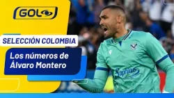 Analizamos los números de la temporada del arquero Álvaro Montero