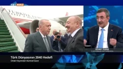 VİZYON 2040 - CEVDET YILMAZ