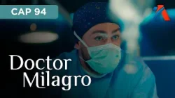 Doctor Milagro - Avance Jueves 28/03/2024