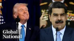 Global National: Jan. 4, 2026 | Trump captures Maduro after deadly US raid, sparks backlash Global National: Jan. 4, 2026 | Trump captures Maduro after deadly US raid, sparks backlash