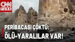 Kapadokya'da Peribacası Çöktü: Ölü Ve Yaralılar Var! Nevşehir Valisi'nden Açıklama!