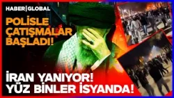 SON DAKİKA | TAHRAN ALARMDA POLİSLE ÇATIŞMALAR BAŞLADI! İran'dan Alevler Yükseliyor! SON DAKİKA | TAHRAN ALARMDA POLİSLE ÇATIŞMALAR BAŞLADI! İran'dan Alevler Yükseliyor!