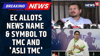 Trinamool Congress Factions Rebrand Ahead of By-Polls: New Names and Symbols Unveiled | News18