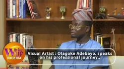''My Father Stopped Me From Drawing Because I Was Depicting People Smoking - Olagoke  Adebayo shares