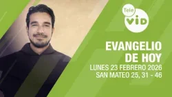 Evangelio de hoy ? Lectio Divina, Lunes 23 de Febrero 2026 | Tele VID Evangelio de hoy ? Lectio Divina, Lunes 23 de Febrero 2026 | Tele VID
