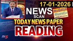 Today Newspaper Headlines by Vijay Ravipati | 17th January 2026 | TV5 News