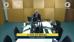 A Voz do Brasil - Notícias do Judiciário | 23/02/2026 A Voz do Brasil - Notícias do Judiciário | 23/02/2026