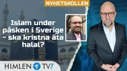 Halal väcker reaktioner i påsken | Nyhetskollen med Micael Lahtinen Halal väcker reaktioner i påsken | Nyhetskollen med Micael Lahtinen