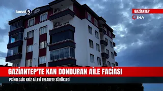 Chilling Family Tragedy in Gaziantep! Psychological Crisis Leads to Disaster