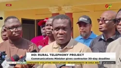 HO: RURAL TELEPHONY PROJECT | COMMUNICATIONS MINISTER GIVES CONTRACTOR 30-DAY DEADLINE