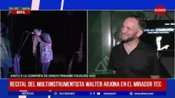 Recital del multiinstrumentista Walter Arjona en el Mirador Tec