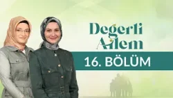 Merhamet - Değerli Ailem 16. Bölüm Merhamet - Değerli Ailem 16. Bölüm