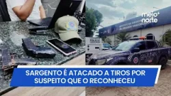 Sargento é atacado a tiros por suspeito que o reconheceu na zona Sul de Teresina | Meio Norte