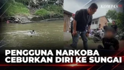 Moments Drug Users Jump Into River to Escape | KOMPAS PETANG