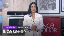 İncə Səhər - Babək Niftəliyev, Pünhan İsmayıllı, Aytən Məhərrəmova   19.03.2026
