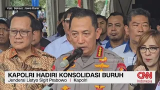 Kapolri Hadiri Konsolidasi Buruh