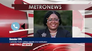 Dossier TPS | L’activiste Farah Larrieux appelle à la mobilisation