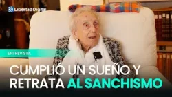 La centenaria que cumplió su sueño con Ayuso retrata al sanchismo