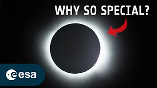 Why total solar eclipses are so special