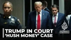 In Trump’s New York ‘hush money’ case, prosecutors push election angle