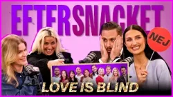 Meira Omar och Oskar Nordstrand gästar "Eftersnacket: Love is Blind"