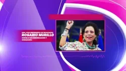 Comunicación de la Vicepresidenta de Nicaragua, Cra. Rosario Murillo - 7 de febrero del 2024