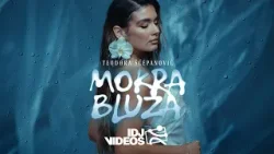 TEODORA ŠĆEPANOVIĆ - MOKRA BLUZA (OFFICIAL VIDEO) TEODORA ŠĆEPANOVIĆ - MOKRA BLUZA (OFFICIAL VIDEO)