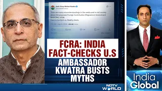 India Slams US FCRA Interference: Ambassador Kwatra Fact-Checks Washington On FCRA Myths and Facts