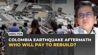 Colombia's earthquake could reduce economic activity for two years: Analysis