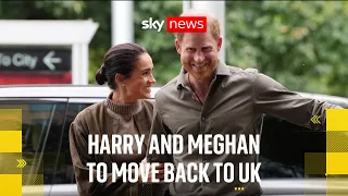 Harry and Meghan set to move back to UK this month