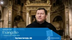 REFLEXIÓN DEL EVANGELIO | Viernes 13 de Febrero de 2026 | Cristovisión