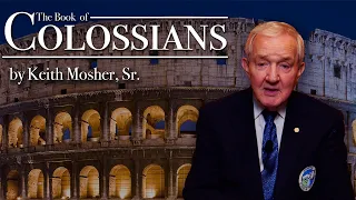The Book of Colossians | Ep. 14