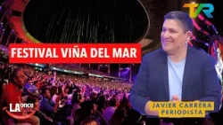 FESTIVAL VIÑA DEL MAR CON JAVIER CARRERA | LA ONCE EN EL 14