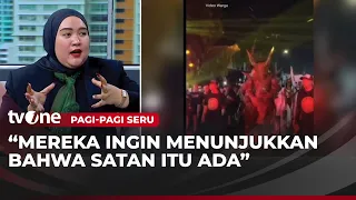 Ria Puspita Sebut Ajaran Satanisme Benar-benar Ada | Pagi-Pagi Seru tvOne