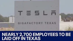 Tesla to lay off nearly 2,700 employees in Texas | FOX 7 Austin