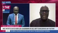 INEC отвергает руководство ADC во главе с Дэвидом Марком и отказывается признавать какую-либо фра...