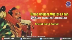 Ustad Ghulam Mustafa Khan | “Khelat Nand Kumar”
