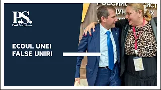 Post Scriptum cu Alex Cozer: Ecoul unei false uniri