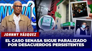 Johnny Vásquez: Senasa case; defendants still without agreements | El Garrote